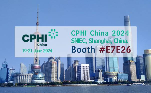 2024 CPhI China in Shanghai ,on 19-21 June 2024, Our Booth #E7E26
